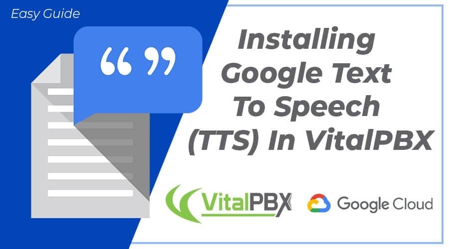 VitalPBX Google TTS Integration
